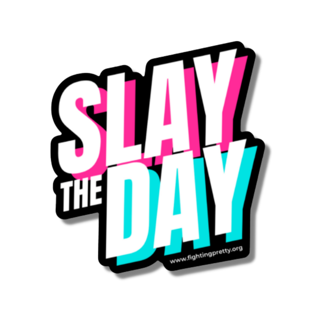 Sticker - Slay the Day