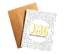 Load image into Gallery viewer, OMG You're Cancer Free Survivor Card
