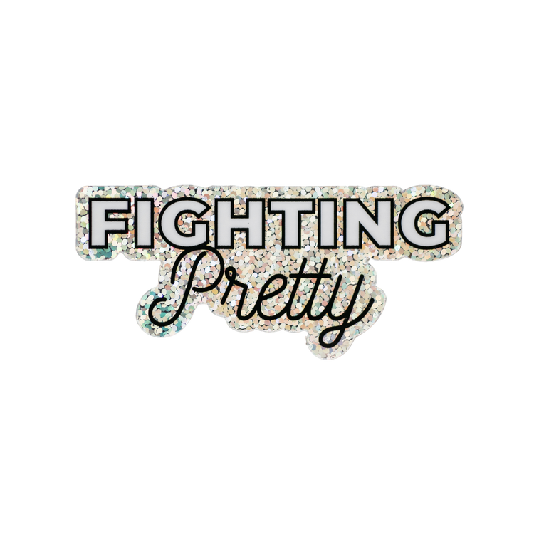 "Fighting Pretty" Sticker